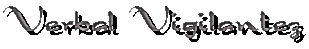 verbalvigilantez.bmp (45526 bytes)